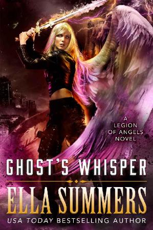 Ghost's Whisper (Legion of Ange   Ella Summers