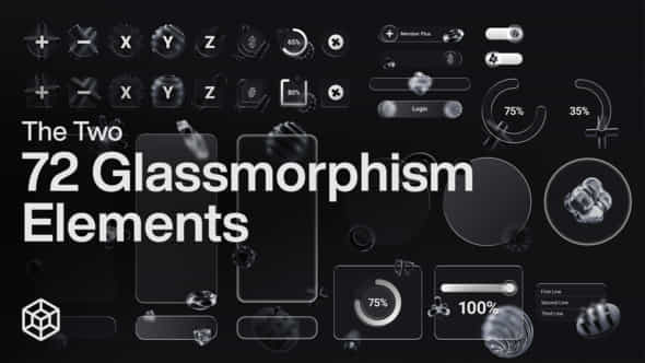 The Two 72 Glassmorphism Elements - VideoHive 57880222