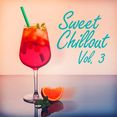 VA - Sweet Chillout, Vol. 3 (2019)