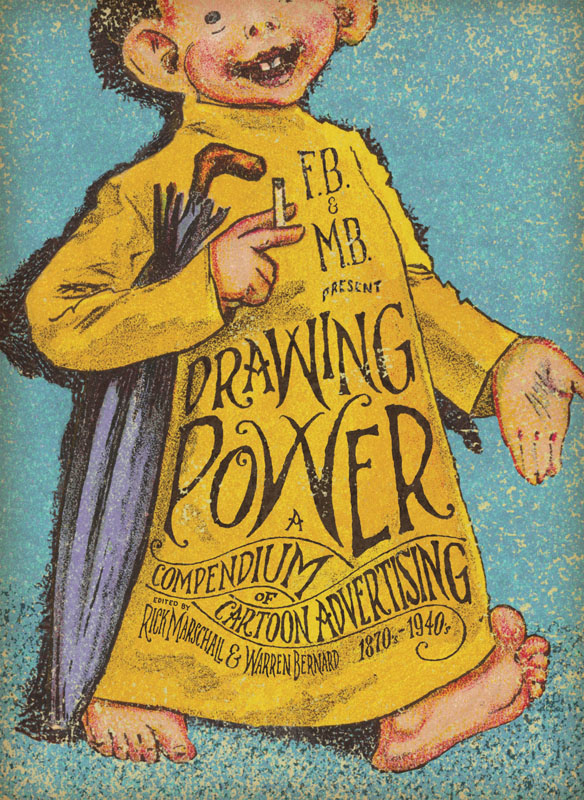 Drawing Power - A Compendium of Cartoon Advertising (2011)