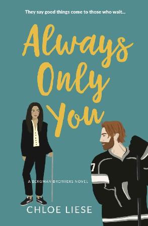 Always Only You  - Chloe Liese