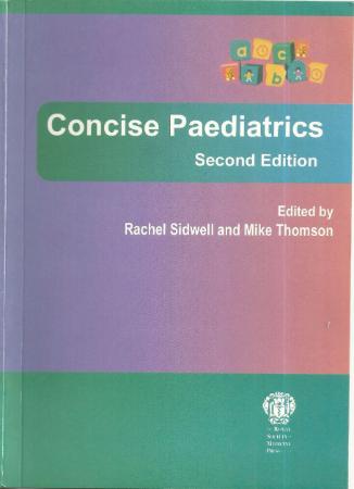 Concise Pediatric by Rachel U Sidwell