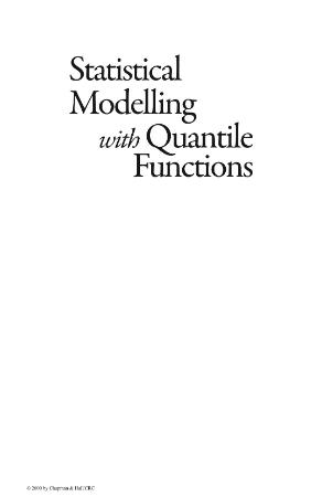 Statistical Modelling with Quantile Functions