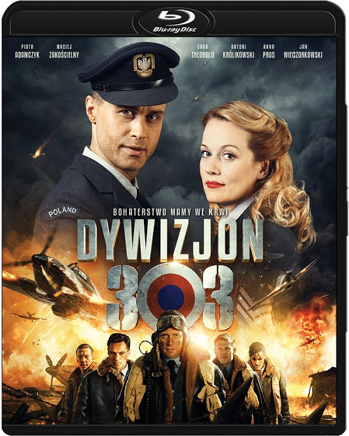 Dywizjon 303. Historia prawdziwa (2018) PL.720p.BluRay.x264.DTS.AC3-DENDA / film polski