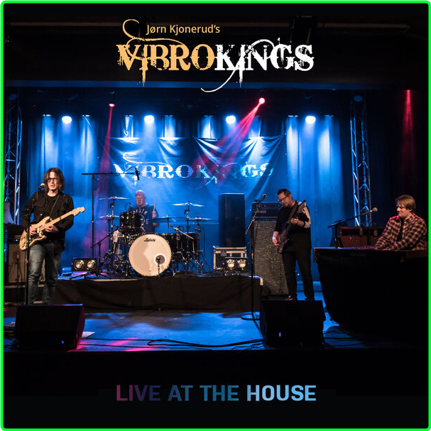 Vibro Kings Live At The House Live (2024) WEB [FLAC] 16BITS 44 1KHZ Io4RJRUM_o