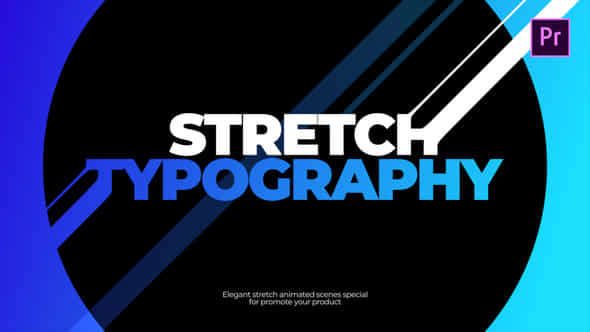 Stretch Typography - VideoHive 28402554
