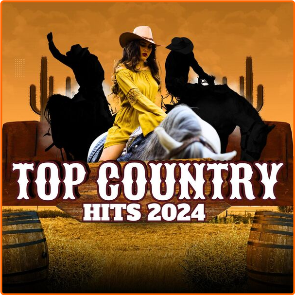 Various Artists - Top Country Hits (2024) [320 Kbps] DqW5okhJ_o