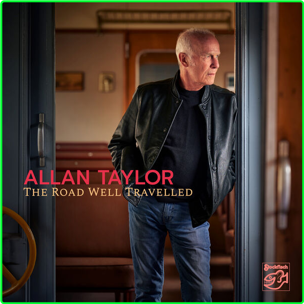 Allan Taylor The Road Well Travelled (2024) 24Bit 88 2kHz [FLAC] BopYuXGl_o