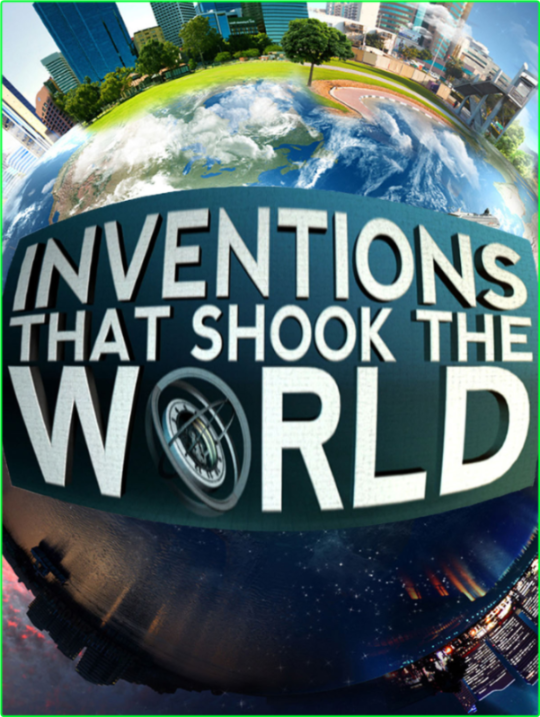 Inventions That Shook The World (2011) Season 1 Complete [720p] WEB (x264) 3BPNHnY1_o