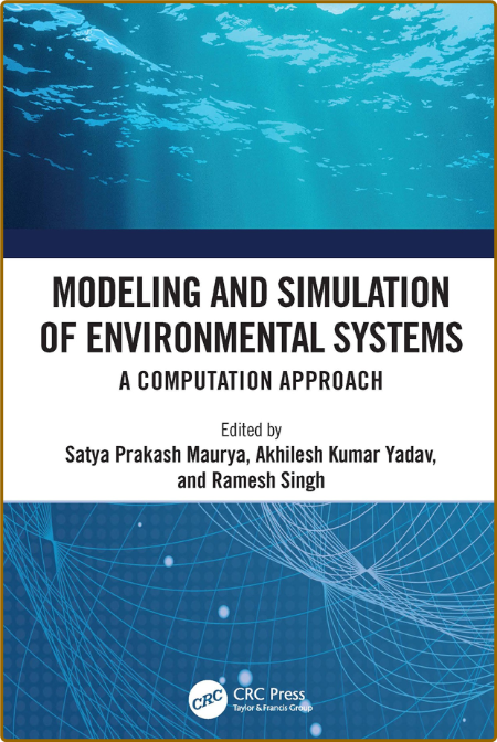 Maurya S  Modeling and Simulation of Environmental Systems  2022