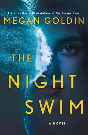 The Night Swim   Megan Goldin