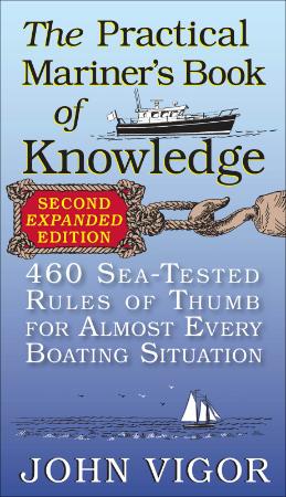 The Practical Mariners Book of Knowledge by John Vigor