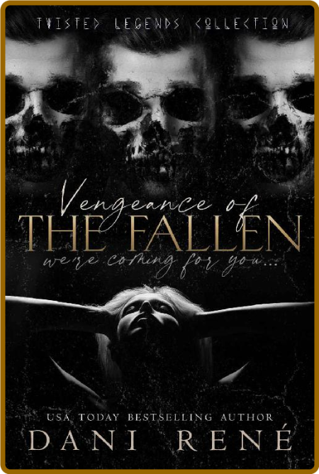 Vengeance of The Fallen: A Dark, Reverse Harem Romance (Twisted Legends Collection... WZZQJKDV_o