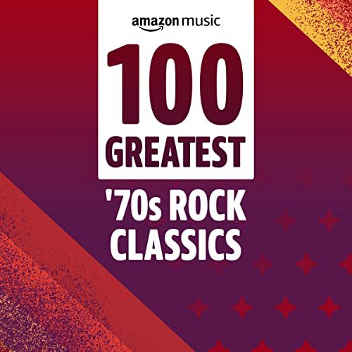 VA - 100 Greatest 70s Rock Classics (2022)