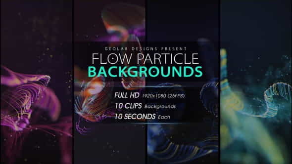 Flow Particles Backgrounds - VideoHive 23711591