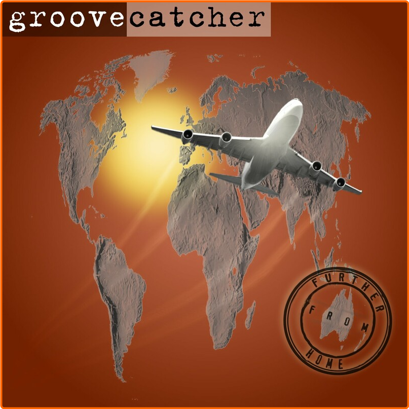 Groovecatcher (2006) Further From Home 4FmqWESt_o