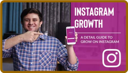 Instagram Growth - A Detail Guide To Grow On Instagram
