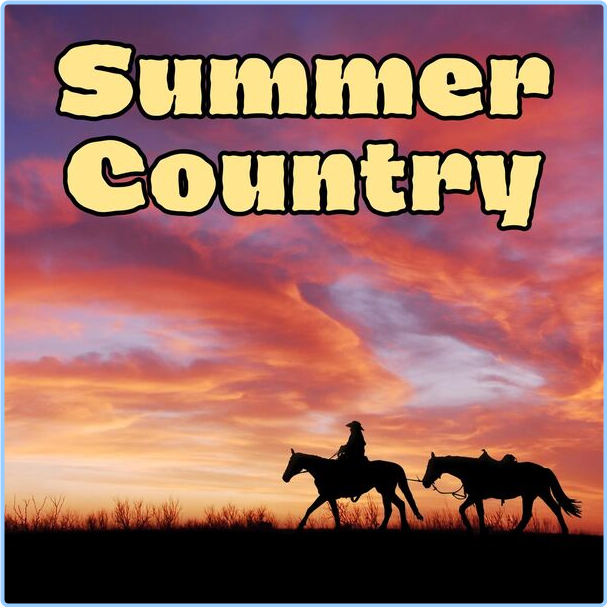 Various Artists - - Summer Country (2024) [320 Kbps] BBeULAZI_o