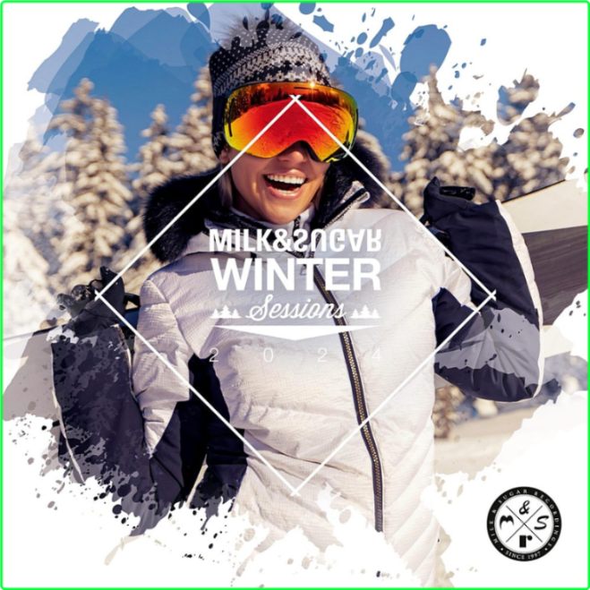 Various Artists - Milk & Sugar Winter Sessions (2024) 2CD (2024) [320 Kbps] 1vXjtbBN_o