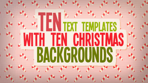 Christmas Text And Backgrounds - VideoHive 49375573