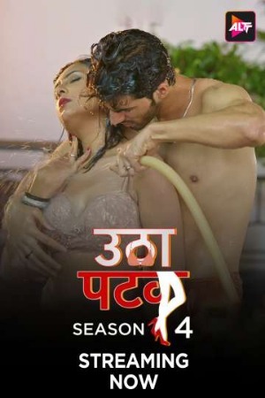 Utha Patak 2024 Hindi Season 04 [ New Episodes 12 Added] Alt WEB Series 720p HDRip Download