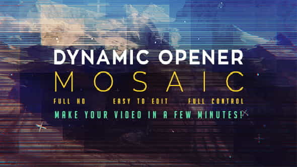 Dynamic Opener | Mosaik - VideoHive 15480245