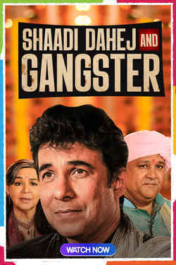 Shaadi, Dahej & Gangster (2021) 1080p WEB-DL x264 AAC ESub-Team IcTv Exclusive