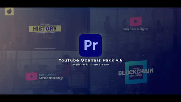 YouTube Openers Pack - VideoHive 40514067