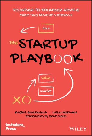 The Startup Playbook Founder-to-Founder Advice from Two Startup Veterans (Techstar...