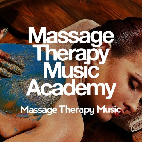 Massage Therapy Music - Massage Therapy Music Academy - 2019