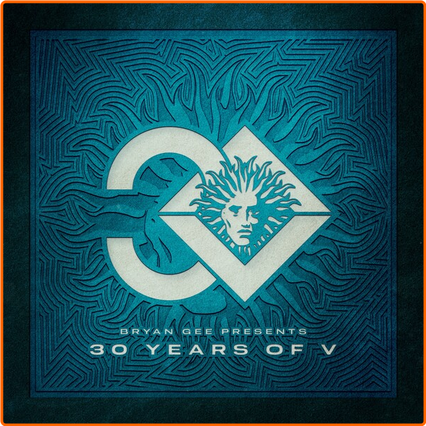 VA Bryan Gee Presents 30 Years Of V (2024) [FLAC] 16BITS 44 1KHZ 8mC4FmwC_o