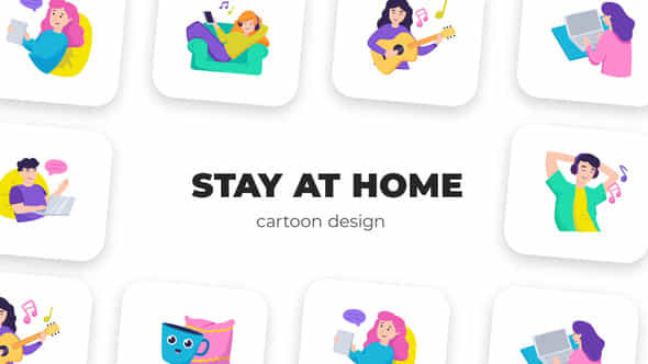 Stay At Home Cartoon Design - VideoHive 54697523