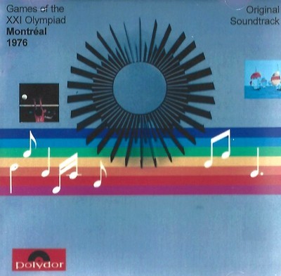 Games Of The XXI Olympiad: Montréal 1976 Soundtrack