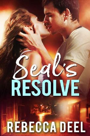 SEAL's RESOLVE (Fortress Securi - Rebecca Deel