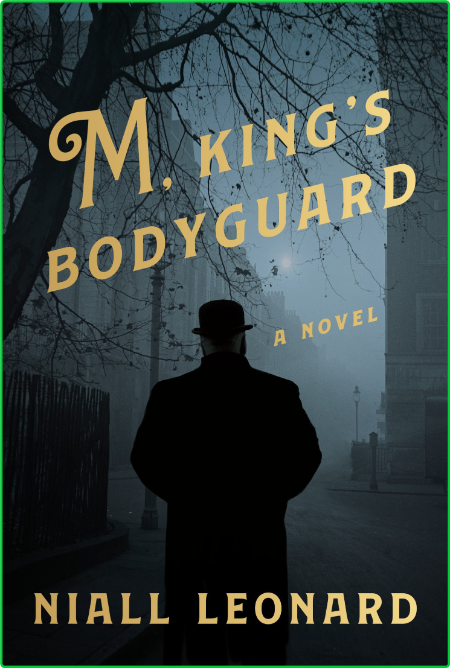 M  King's Bodyguard by Niall Leonard 