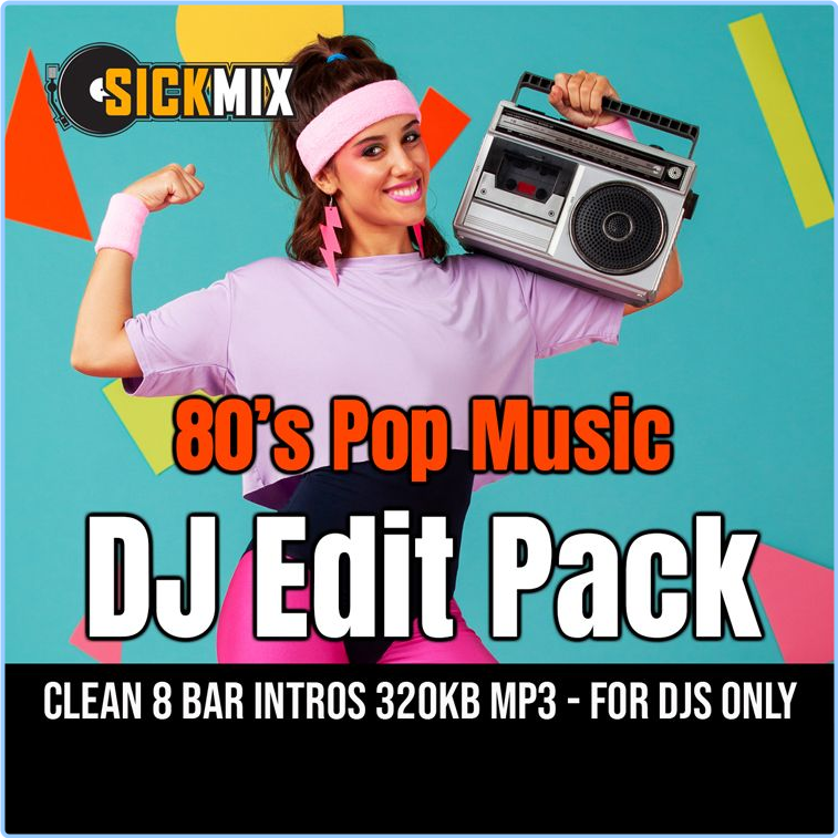 Various Artists - SickMix - 80s Pop Vol 1 (2024) [320 Kbps] D4TQjJGr_o