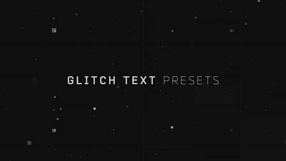 Glitch Text Presets - VideoHive 19033484
