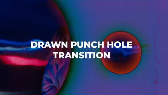 Drawn Punch Hole Transition - VideoHive 53252210