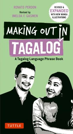 Making out in Tagalog a Tagalog language phrase book by Gasmen, Imelda F Perdon, R...