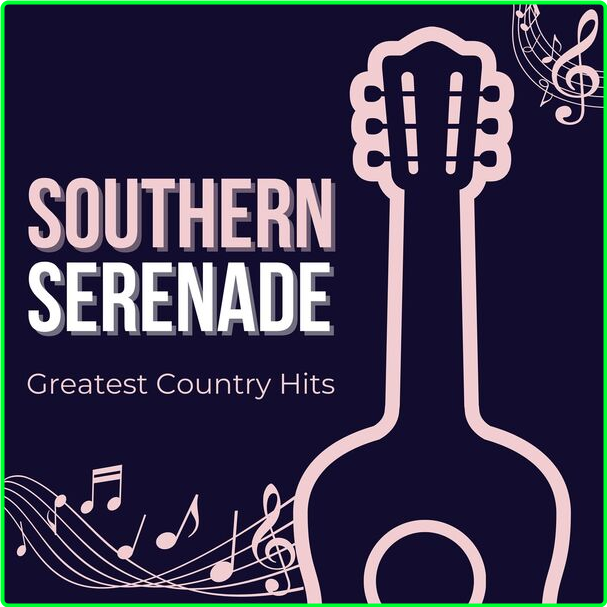 Various Artists - Southern Serenade (2024) [320 Kbps] MSWOMaIL_o