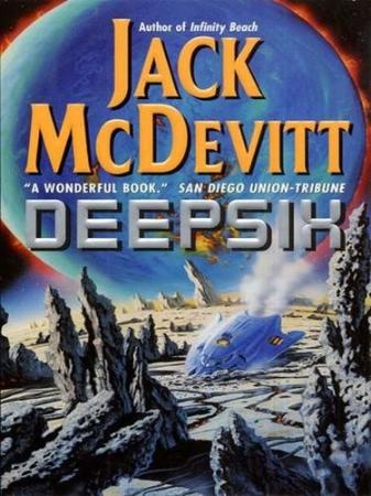 Deepsix   Jack McDevitt