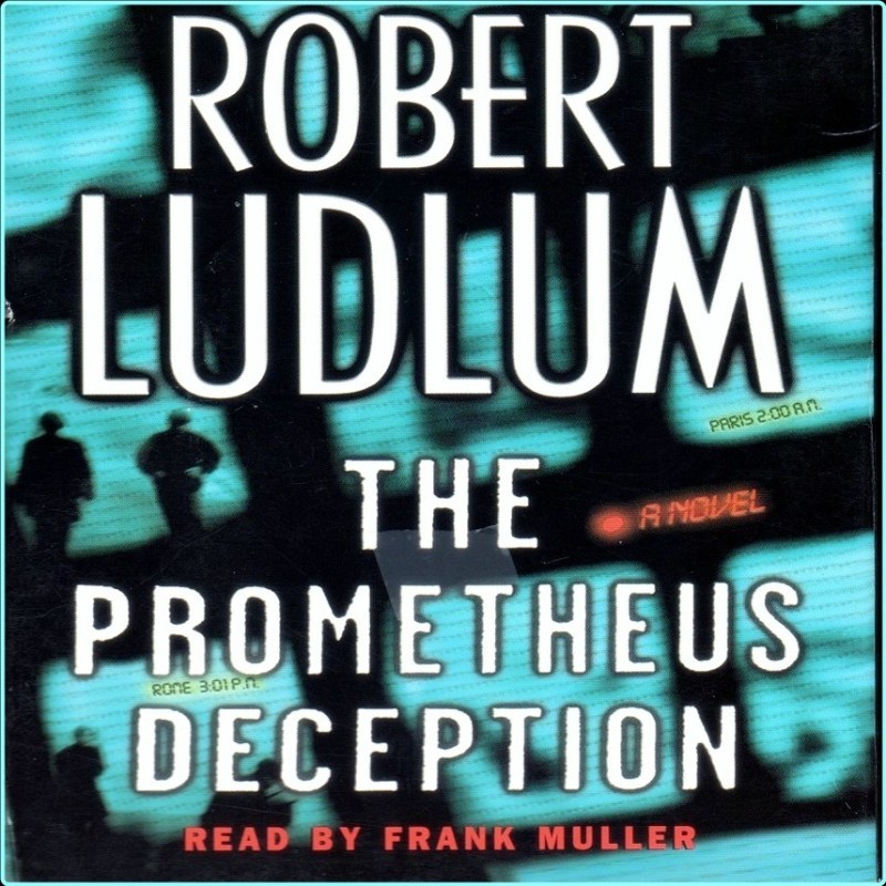 The prometheus deception – (Robert Ludlum)