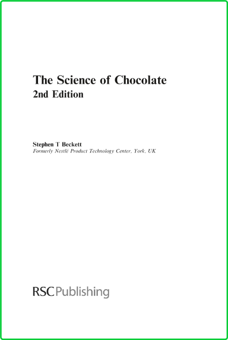 The Science of Chocolate by Stephen T Beckett The Science of Chocolate by Stephen T Beckett
