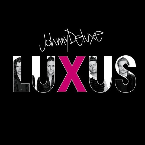 Johnny Deluxe - Luxus - 2005