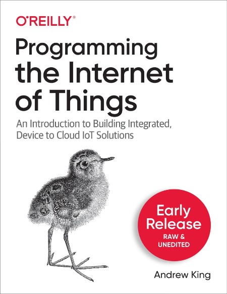 Programming the Internet of Things - Andy King (2021)