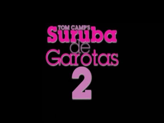 [Brasil] Suruba de Garotas 2 / Suruba de Garotas 2 (Tom Camps, Explicita Video) [2009 г., LezOnly, Lesbian - Strap-Ons, Orgy, Sex Toy Play, DVDRip] (Anny Lee, Sabrina Senna, Sheyla Dantas, Vera Toledo)