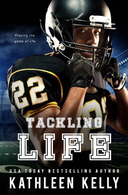 Tackling Life by Kathleen Kelly ABCSdDNX_o