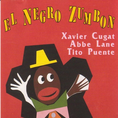 Xavier Cugat - El Negro Zumbón - 2000