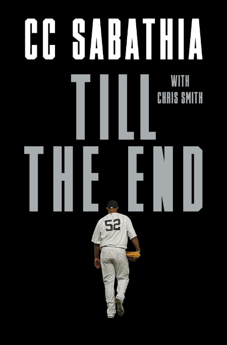 Till the End by Chris Smith, CC Sabathia  J9opz9ZK_o