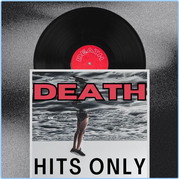 Various Artists - Death - Hits Only (2024) [320 Kbps] F9yhX8UE_o